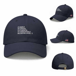 I Am Brave Strong Powerful Unbreakable Baseball Cap Melanoma Warrior Support TS12 Baseball Cap Universal Fit Navy Print Your Wear