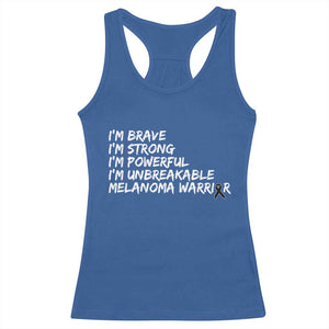 I Am Brave Strong Powerful Unbreakable Racerback Tank Top Melanoma Warrior Support TS12 Royal Blue Print Your Wear