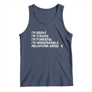 I Am Brave Strong Powerful Unbreakable Tank Top Melanoma Warrior Support TS12 Navy Print Your Wear