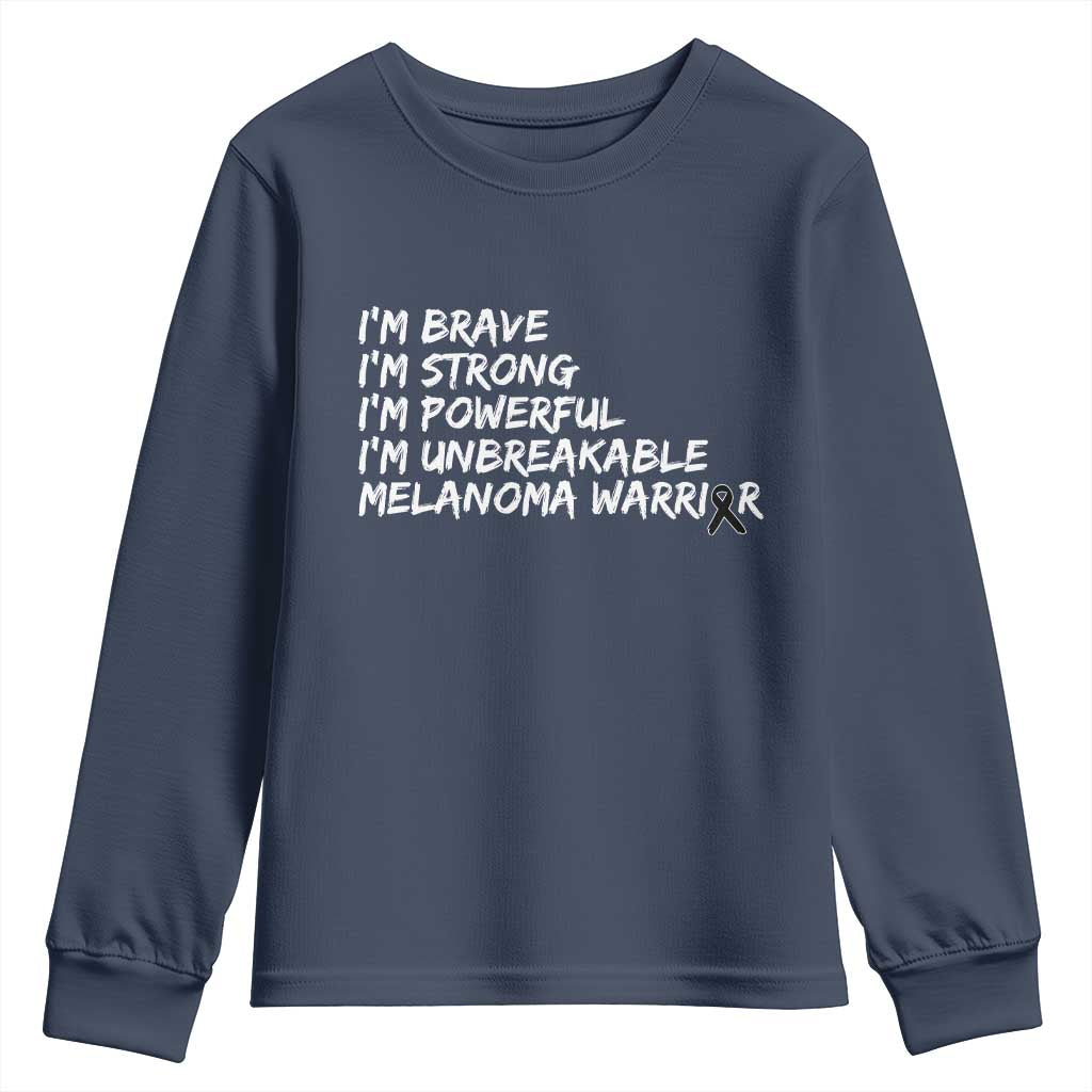 I Am Brave Strong Powerful Unbreakable Youth Sweatshirt Melanoma Warrior Support TS12 Navy Print Your Wear