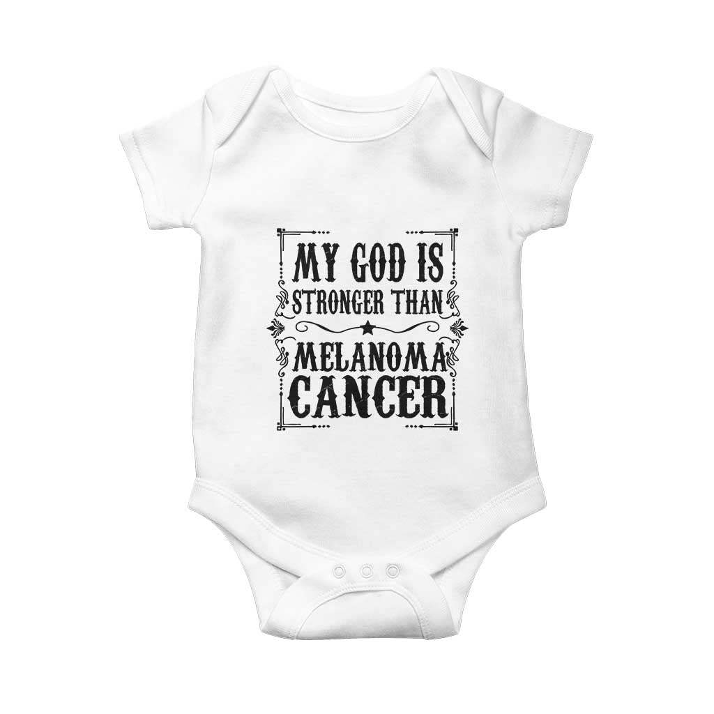 My God Is Stronger Than Melanoma Baby Onesie Religious Cancer Support TS12 White Print Your Wear