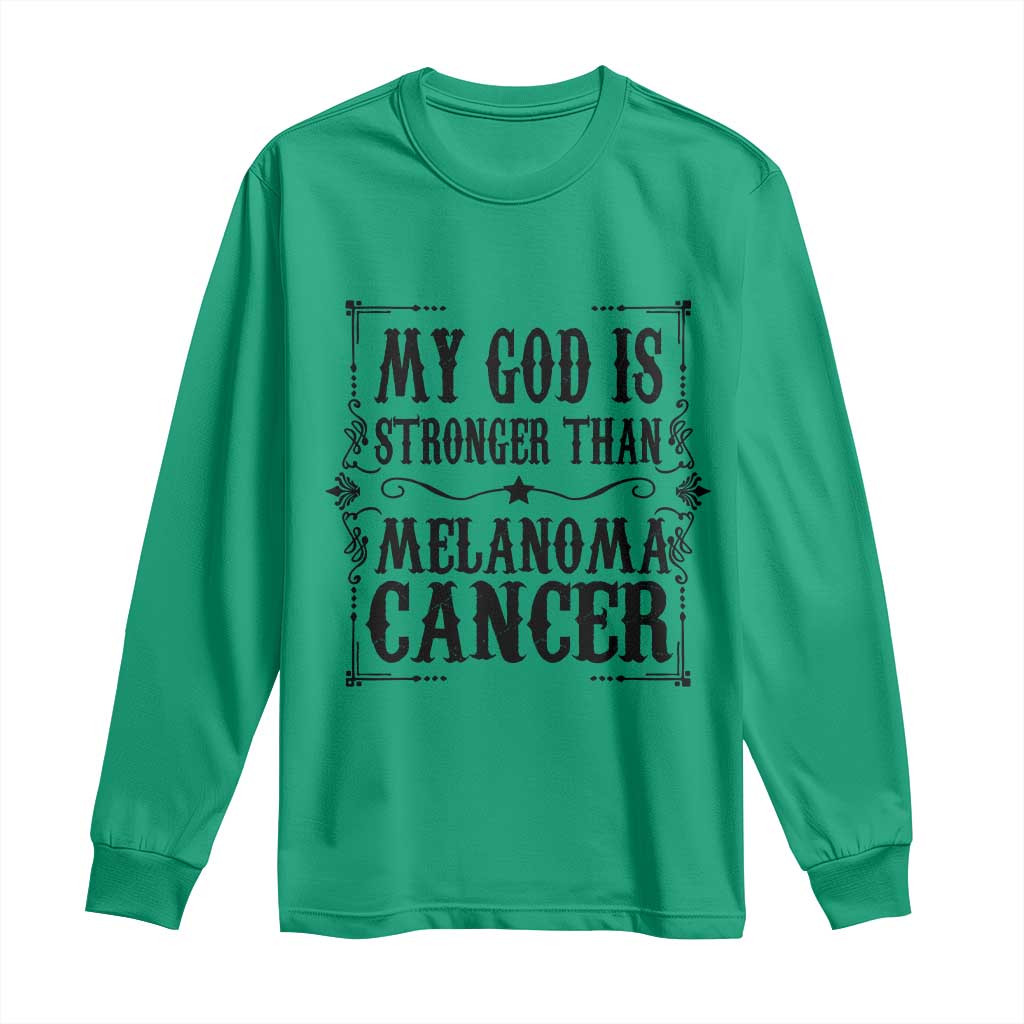 My God Is Stronger Than Melanoma Long Sleeve Shirt Religious Cancer Support TS12 Irish Green Print Your Wear
