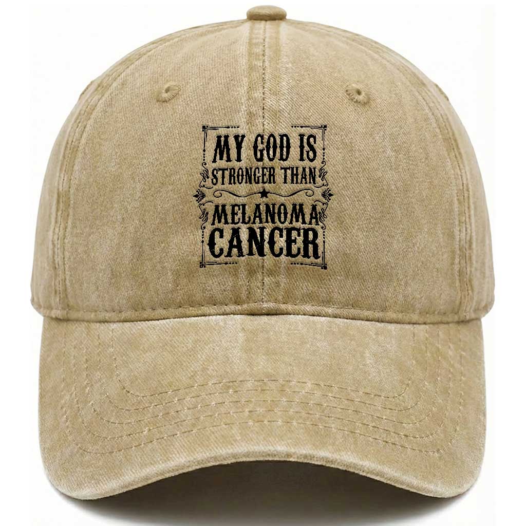 My God Is Stronger Than Melanoma Washed Cotton Baseball Cap Religious Cancer Support TS12 Print Your Wear