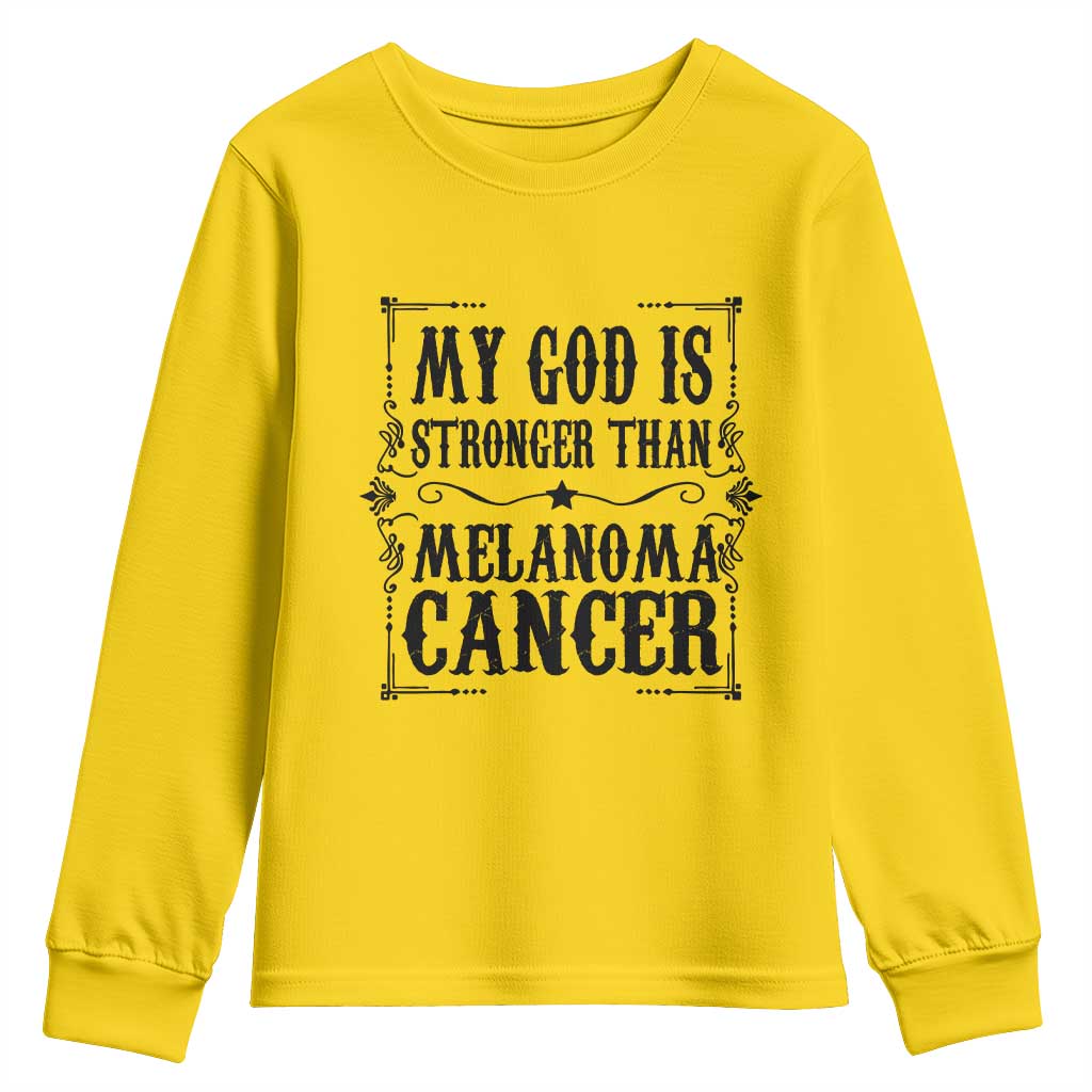My God Is Stronger Than Melanoma Youth Sweatshirt Religious Cancer Support TS12 Daisy Print Your Wear