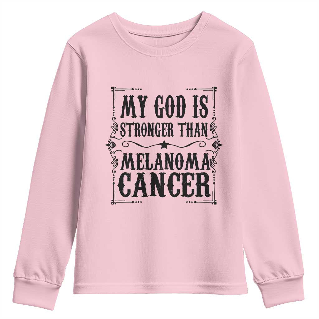 My God Is Stronger Than Melanoma Youth Sweatshirt Religious Cancer Support TS12 Light Pink Print Your Wear