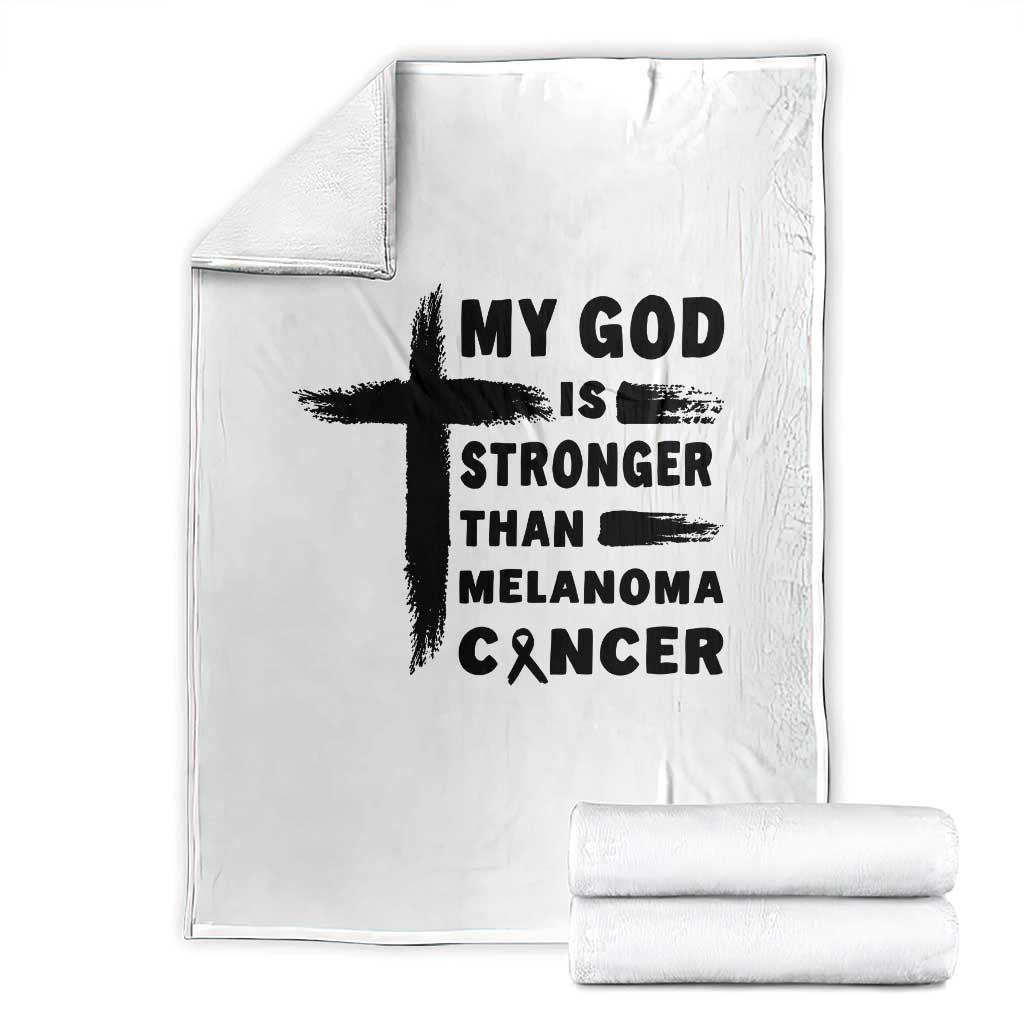 My God Is Stronger Than Melanoma Throw Blanket Christian Cancer Support TS12 White Print Your Wear