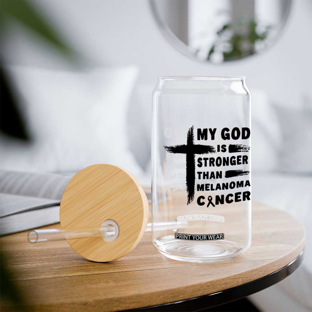 My God Is Stronger Than Melanoma Glass Can Christian Cancer Support TS12 Print Your Wear