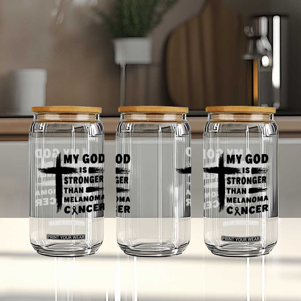 My God Is Stronger Than Melanoma Glass Can Christian Cancer Support TS12 Print Your Wear