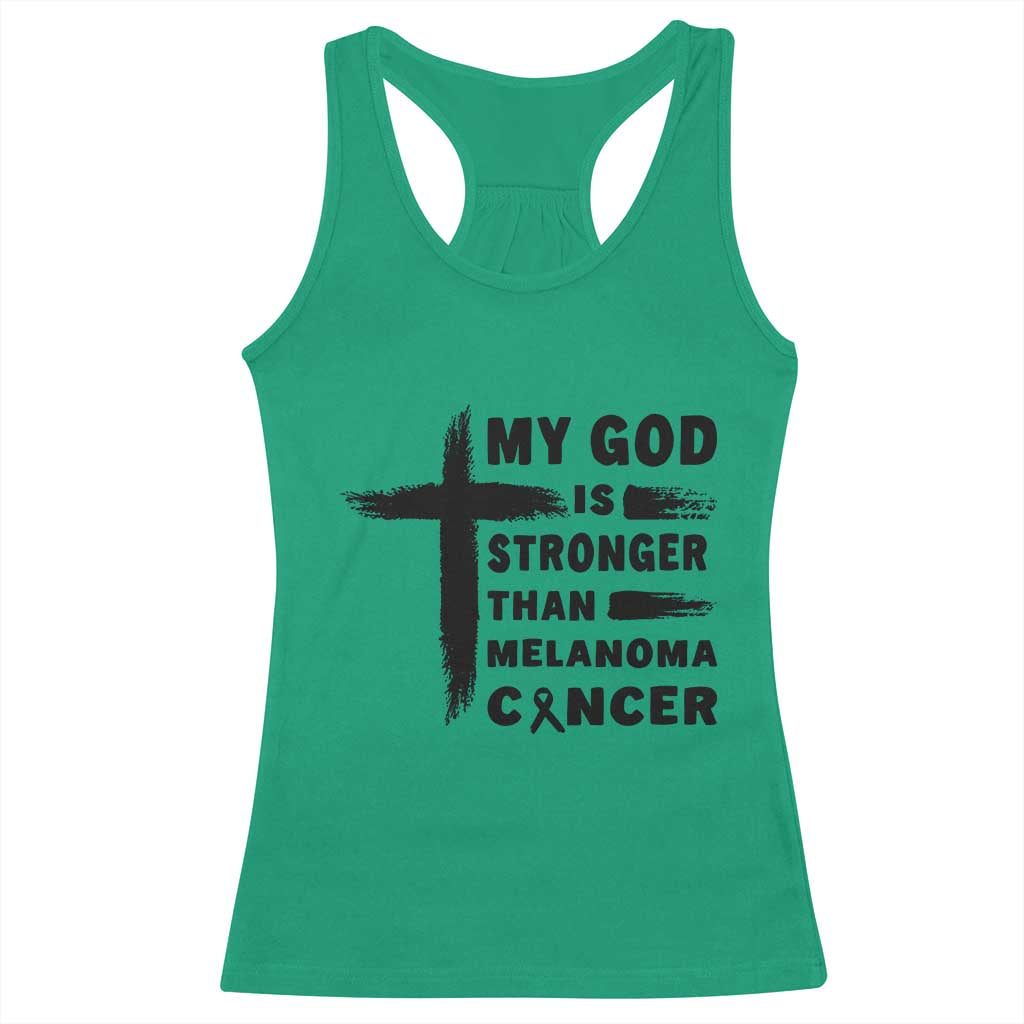 My God Is Stronger Than Melanoma Racerback Tank Top Christian Cancer Support TS12 Irish Green Print Your Wear