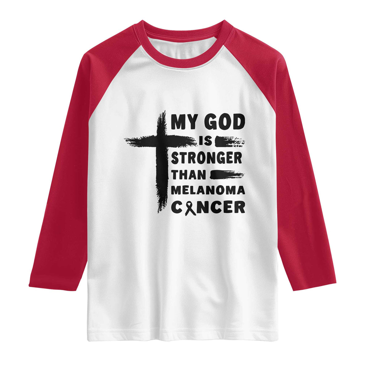 My God Is Stronger Than Melanoma Raglan Shirt Christian Cancer Support TS12 White Red Print Your Wear