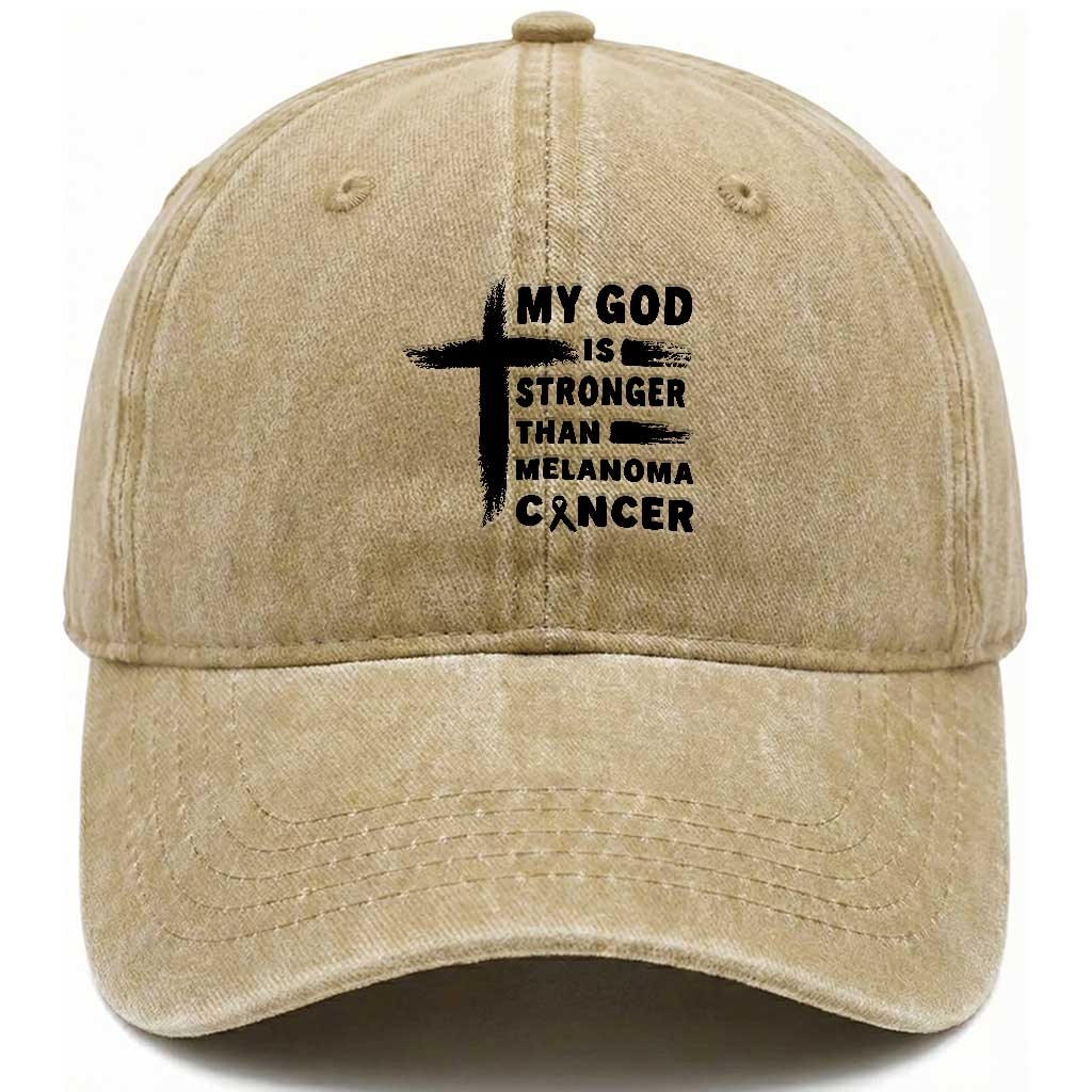 My God Is Stronger Than Melanoma Washed Cotton Baseball Cap Christian Cancer Support TS12 Print Your Wear