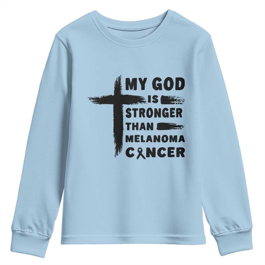 My God Is Stronger Than Melanoma Youth Sweatshirt Christian Cancer Support TS12 Light Blue Print Your Wear
