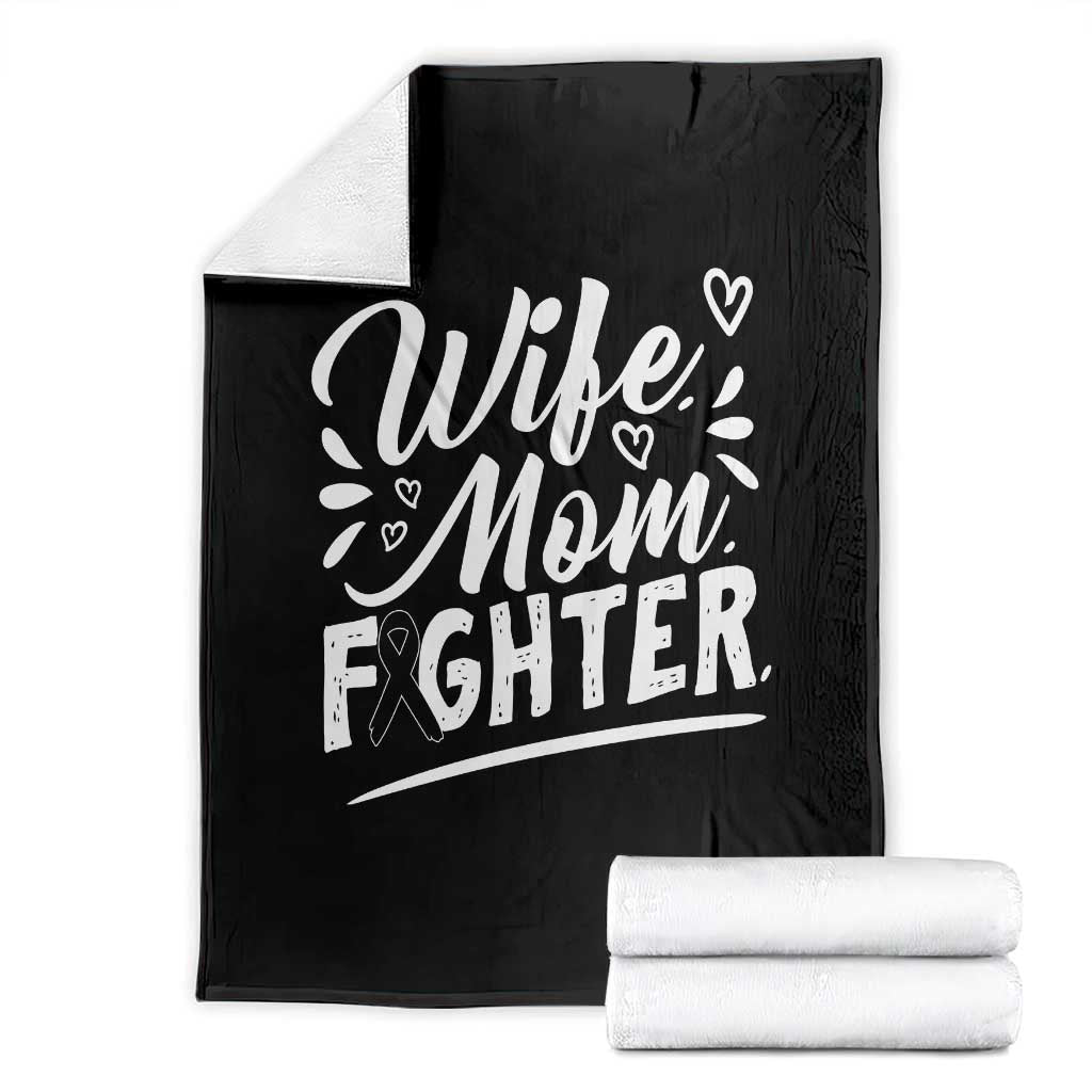 Wife Mom Melanoma Fighter Throw Blanket Family Support Strong And Fearless TS12 Black Print Your Wear
