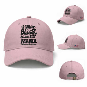 Melanoma Family Support Baseball Cap I Wear Black For My Mama TS12 Baseball Cap Universal Fit Light Pink Print Your Wear