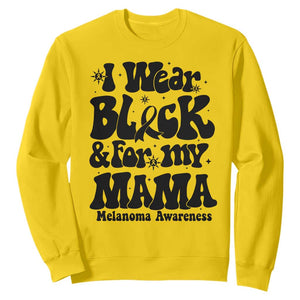 Melanoma Family Support Sweatshirt I Wear Black For My Mama TS12 Daisy Print Your Wear