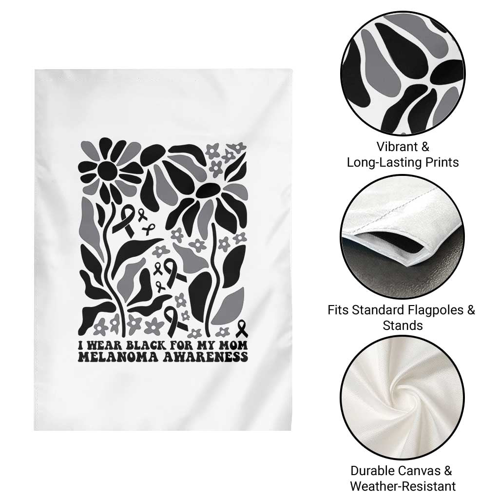 I Wear Black For My Mom Garden Flag Melanoma Support Squad TS12 Print Your Wear
