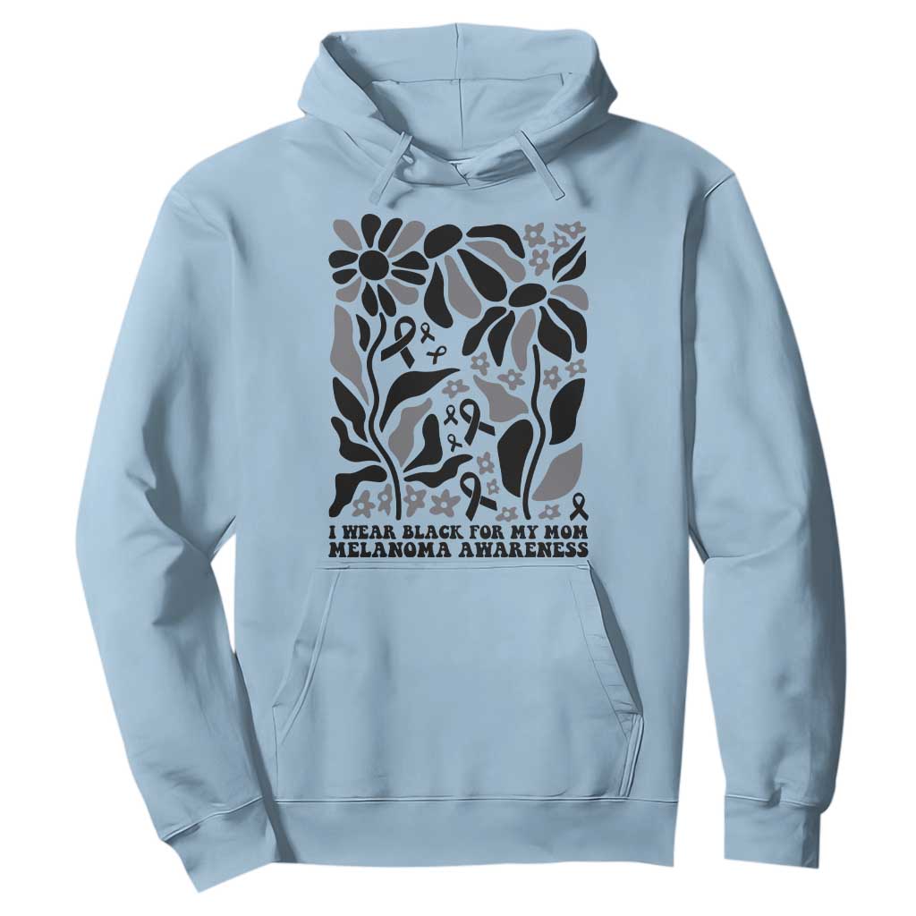 I Wear Black For My Mom Hoodie Melanoma Support Squad TS12 Light Blue Print Your Wear