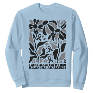 I Wear Black For My Mom Sweatshirt Melanoma Support Squad TS12 Light Blue Print Your Wear