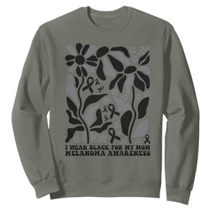 I Wear Black For My Mom Sweatshirt Melanoma Support Squad TS12 Military Green Print Your Wear