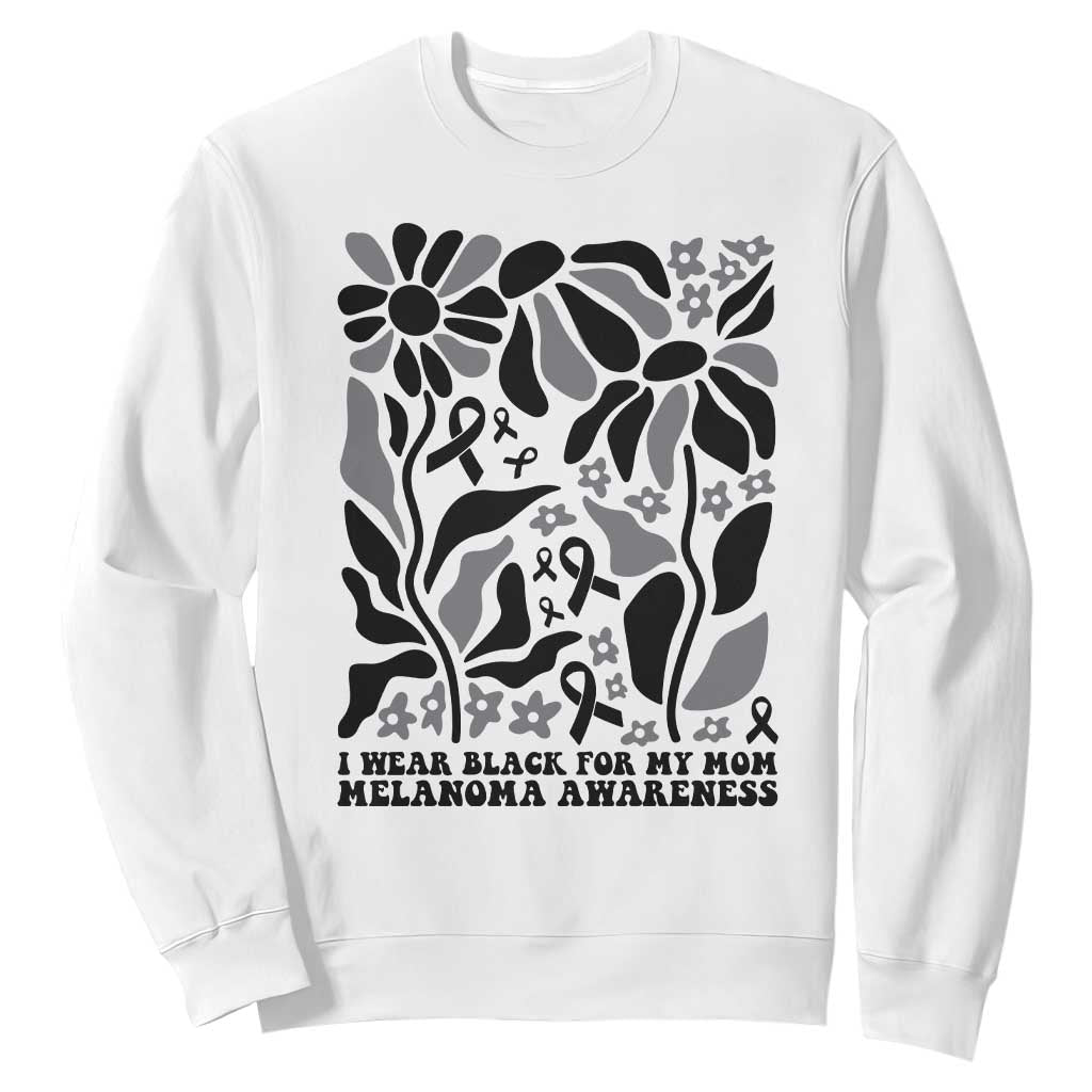 I Wear Black For My Mom Sweatshirt Melanoma Support Squad TS12 White Print Your Wear