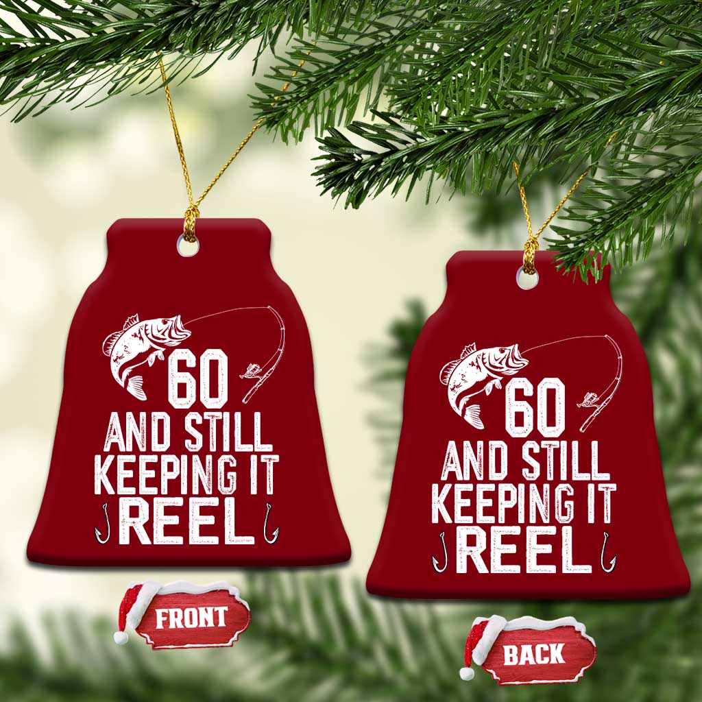 Personalized 60th Birthday Fishing Ceramic Ornament Custom Number Bday Still Keeping It Reel TS12 Print Your Wear