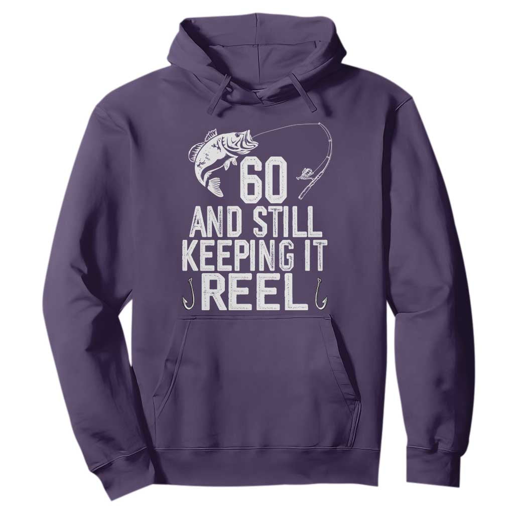 Personalized 60th Birthday Fishing Hoodie Custom Number Bday Still Keeping It Reel TS12 Purple Print Your Wear