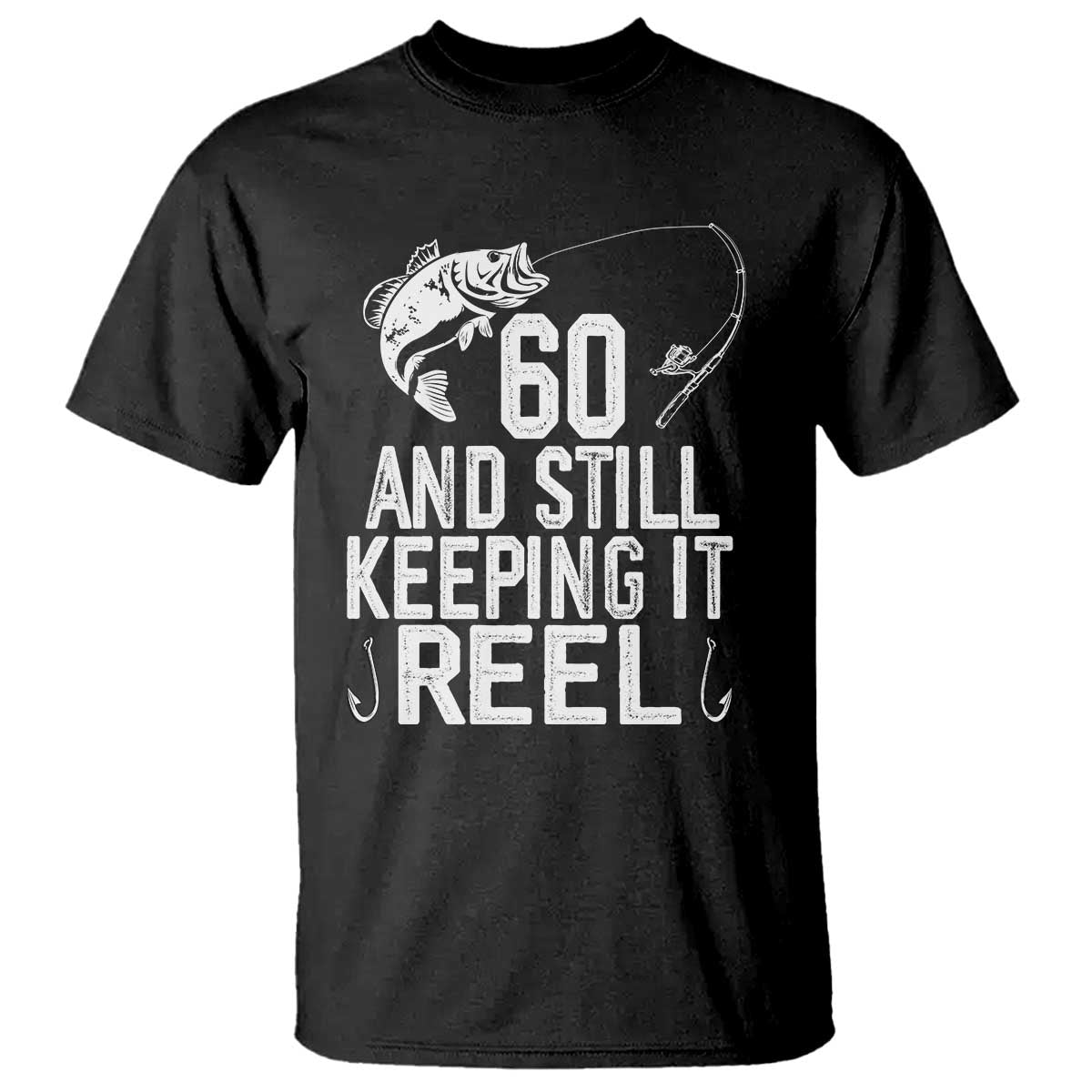 Personalized 60th Birthday Fishing T Shirt Custom Number Bday Still Keeping It Reel TS12 Black Print Your Wear