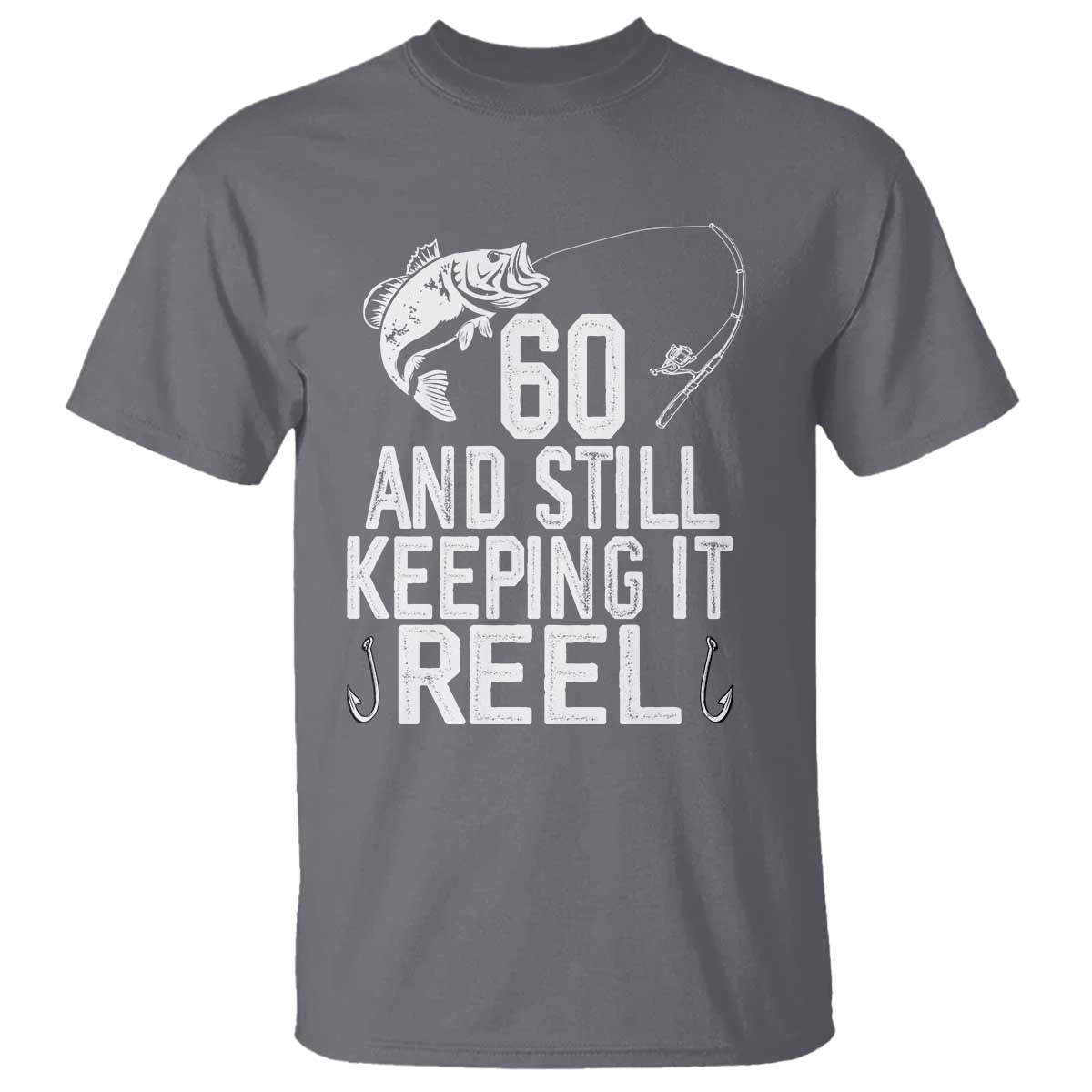 Personalized 60th Birthday Fishing T Shirt Custom Number Bday Still Keeping It Reel TS12 Charcoal Print Your Wear