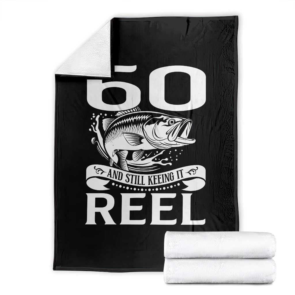 Still Keeping It Reel At 60 Throw Blanket Fisherman Birthday Gift TS12 Black Print Your Wear