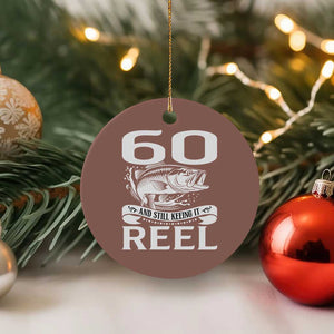 Still Keeping It Reel At 60 Ceramic Ornament Fisherman Birthday Gift TS12 1pc Mocha Print Your Wear