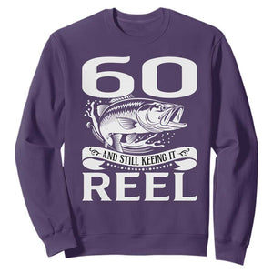 Still Keeping It Reel At 60 Sweatshirt Fisherman Birthday Gift TS12 Purple Print Your Wear