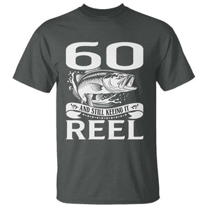 Still Keeping It Reel At 60 T Shirt Fisherman Birthday Gift TS12 Dark Heather Print Your Wear
