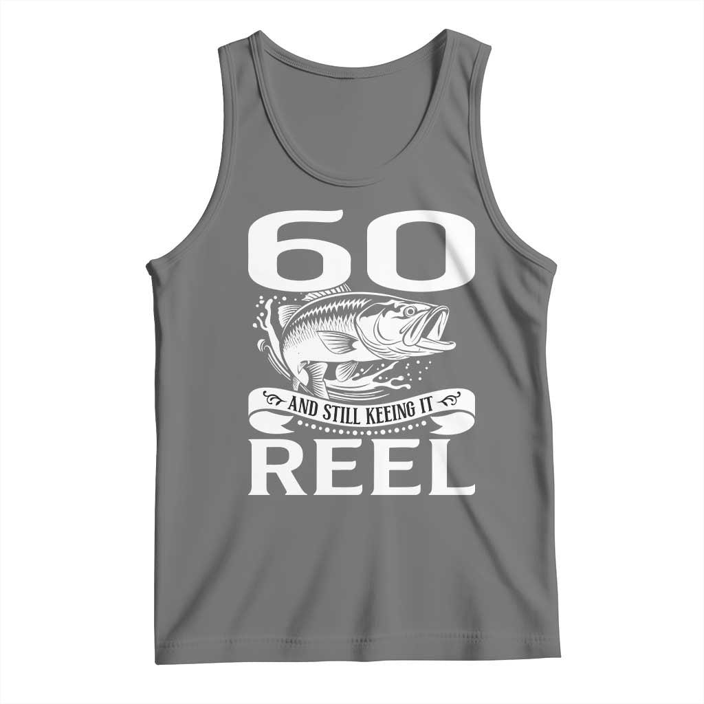 Still Keeping It Reel At 60 Tank Top Fisherman Birthday Gift TS12 Black Heather Print Your Wear
