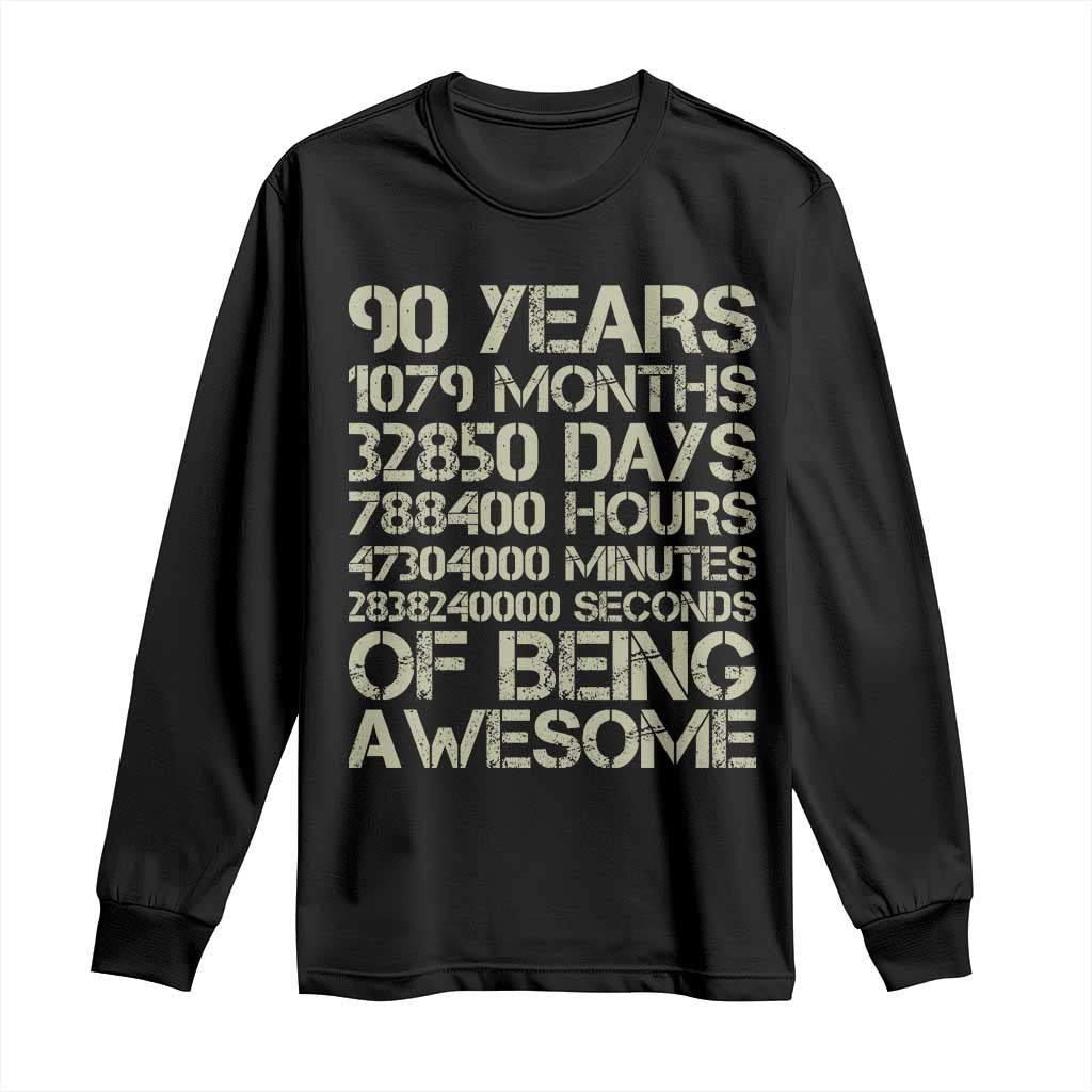 90 Years Of Being Awesome Long Sleeve Shirt 90th Birthday Gift Idea TS12 Black Print Your Wear
