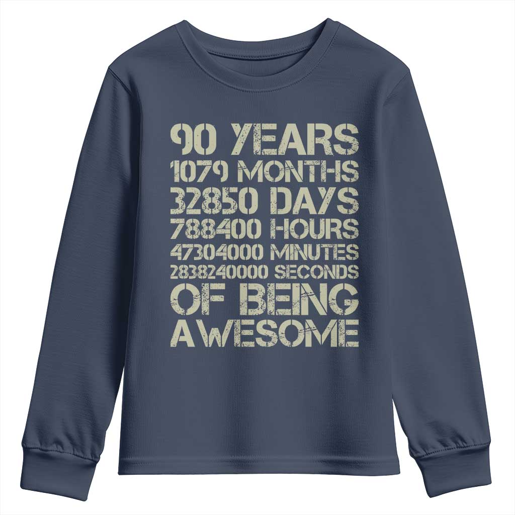 90 Years Of Being Awesome Youth Sweatshirt 90th Birthday Gift Idea TS12 Navy Print Your Wear