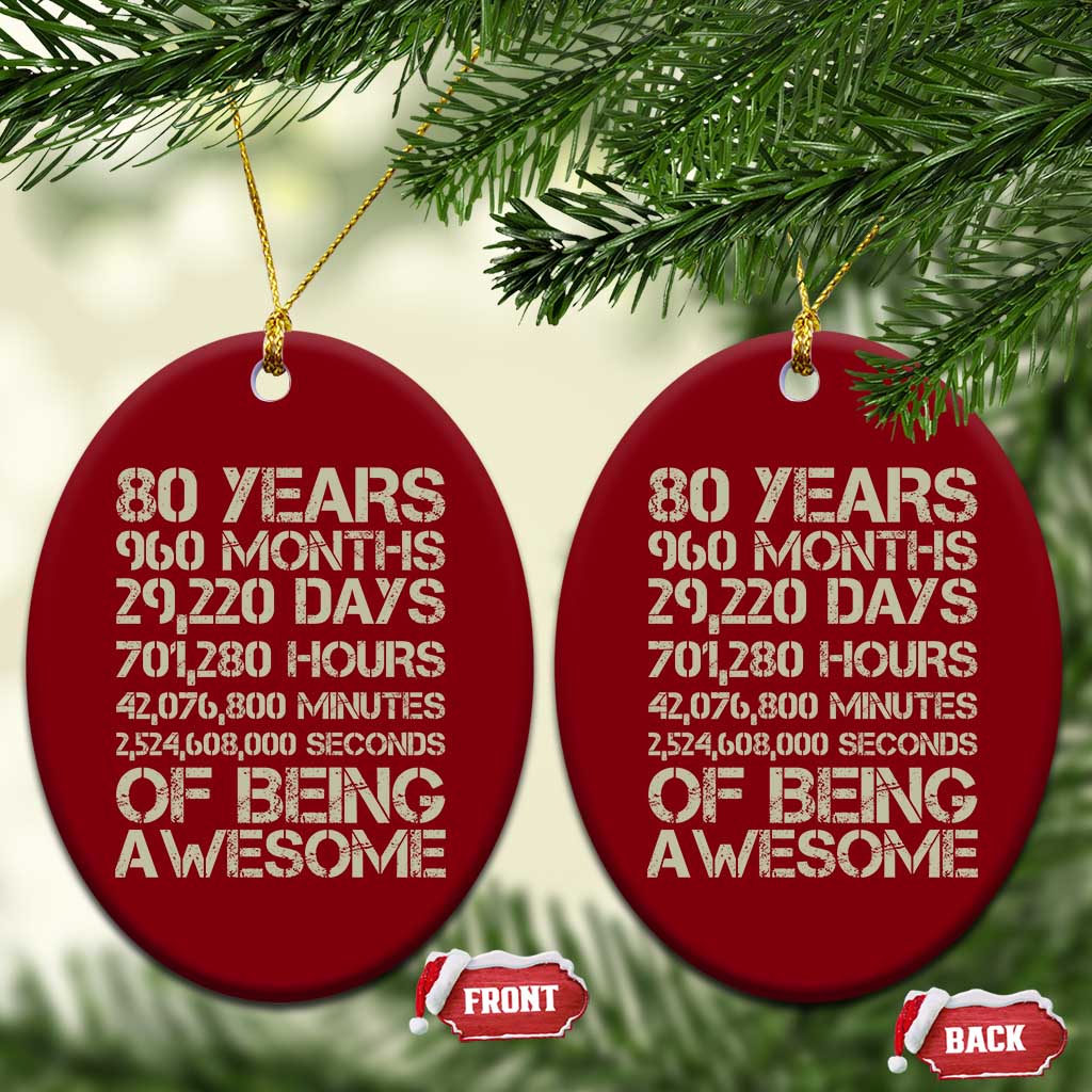 Vintage 80th Birthday Gift Ceramic Ornament 80 Years Of Being Awesome TS12 Print Your Wear