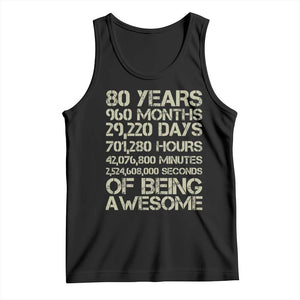 Vintage 80th Birthday Gift Tank Top 80 Years Of Being Awesome TS12 Black Print Your Wear