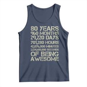 Vintage 80th Birthday Gift Tank Top 80 Years Of Being Awesome TS12 Navy Print Your Wear