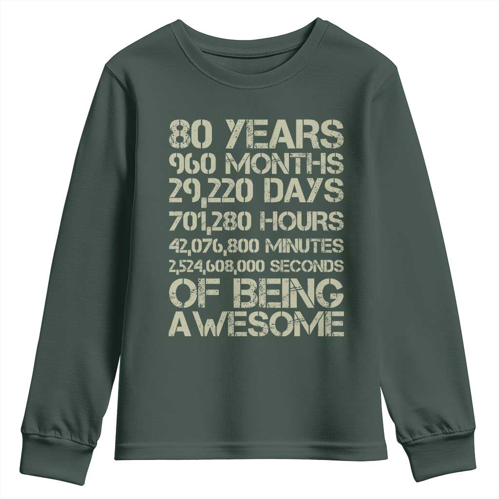 Vintage 80th Birthday Gift Youth Sweatshirt 80 Years Of Being Awesome TS12 Dark Forest Green Print Your Wear
