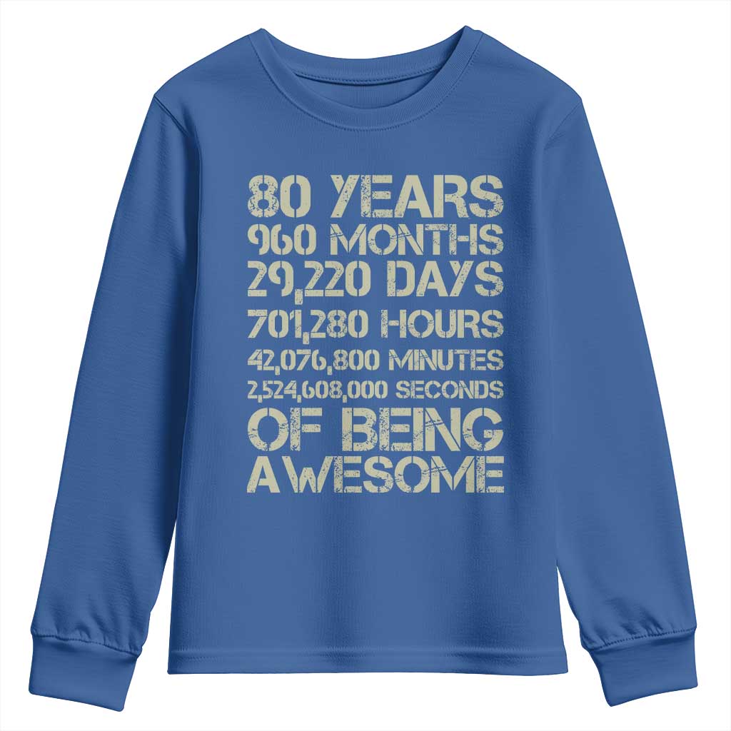 Vintage 80th Birthday Gift Youth Sweatshirt 80 Years Of Being Awesome TS12 Royal Blue Print Your Wear