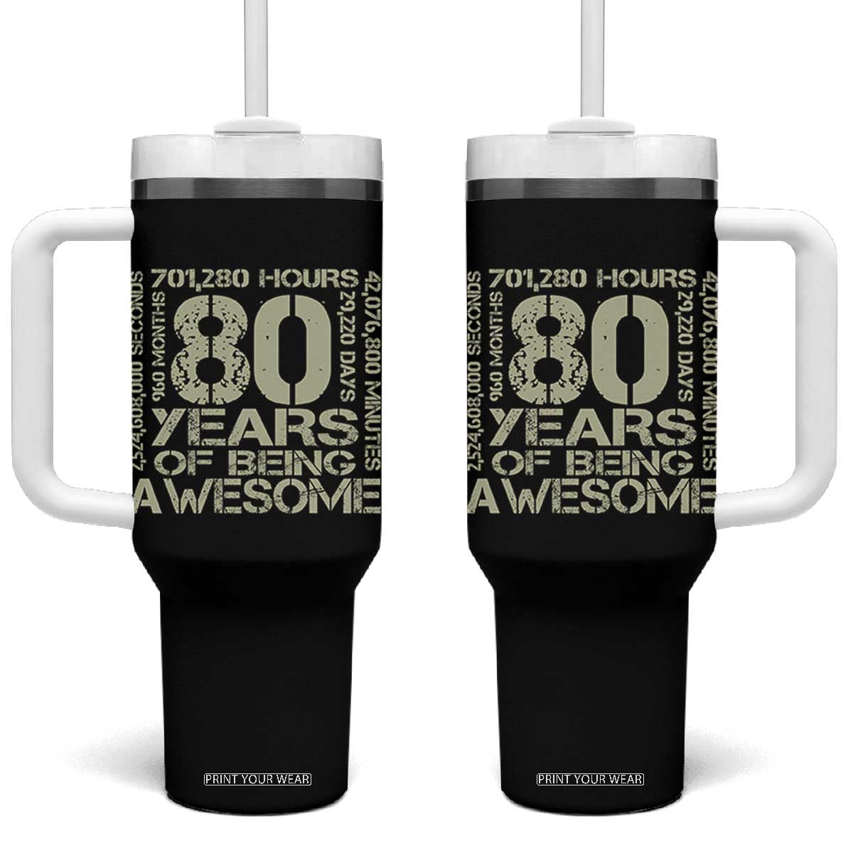 80th Milestone Birthday Tumbler With Handle 80 Years Of Being Awesome TS12 One Size: 40 oz Black Print Your Wear
