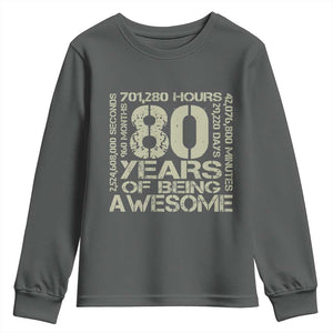 80th Milestone Birthday Youth Sweatshirt 80 Years Of Being Awesome TS12 Dark Heather Print Your Wear