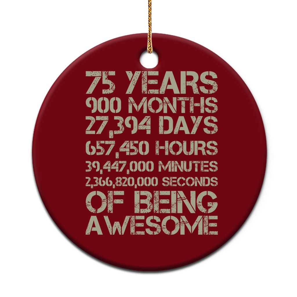 Vintage 75th Milestone Birthday Ceramic Ornament 75 Years Of Being Awesome TS12 1pc Red Print Your Wear