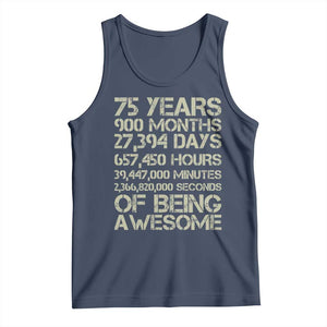 Vintage 75th Milestone Birthday Tank Top 75 Years Of Being Awesome TS12 Navy Print Your Wear