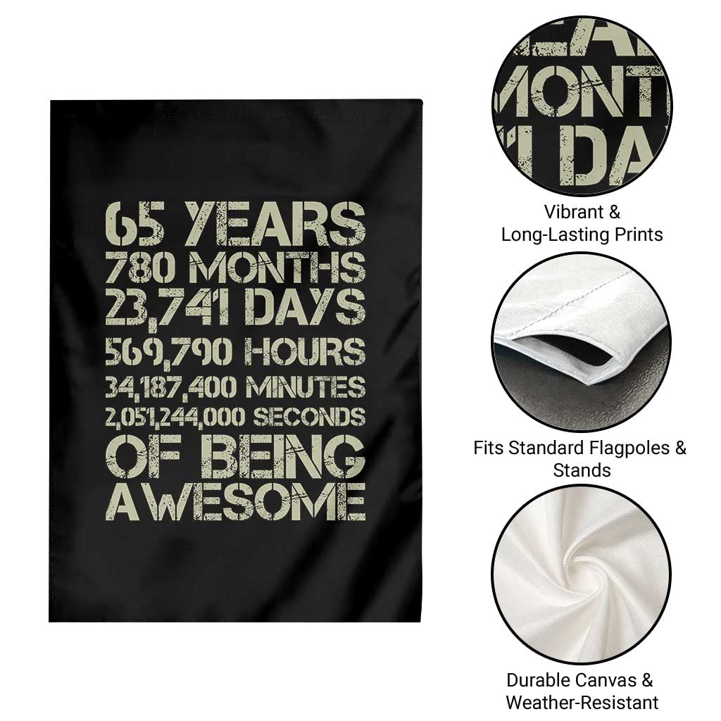 65th Milestone Birthday Gift Garden Flag 65 Years Of Being Awesome TS12 Print Your Wear