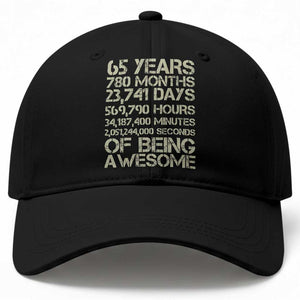 65th Milestone Birthday Gift Baseball Cap 65 Years Of Being Awesome TS12 Print Your Wear