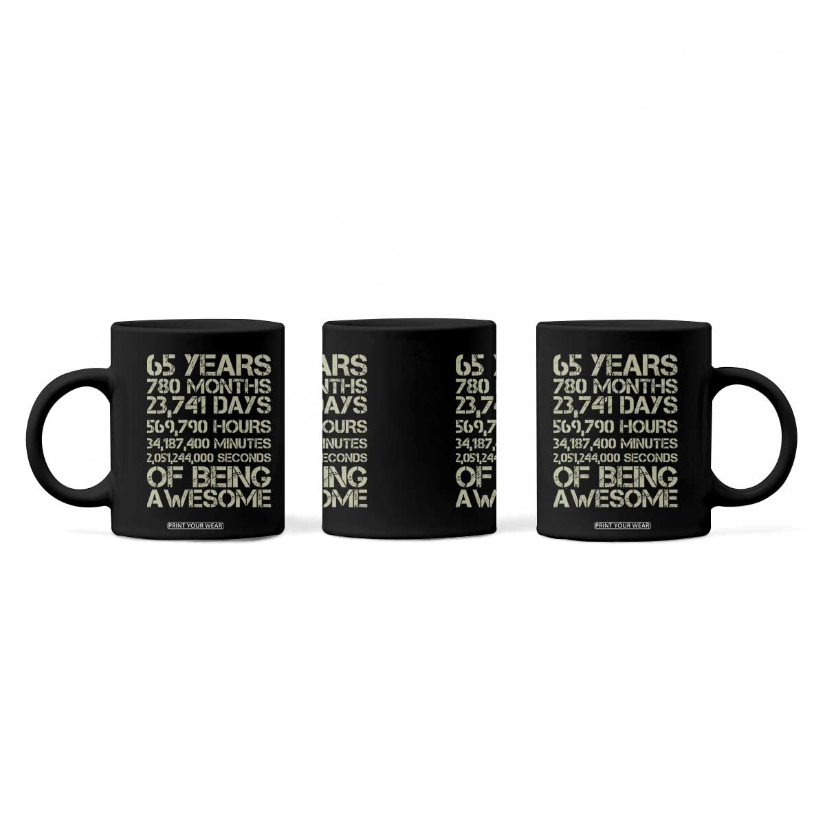 65th Milestone Birthday Gift Coffee Mug 65 Years Of Being Awesome TS12 Print Your Wear