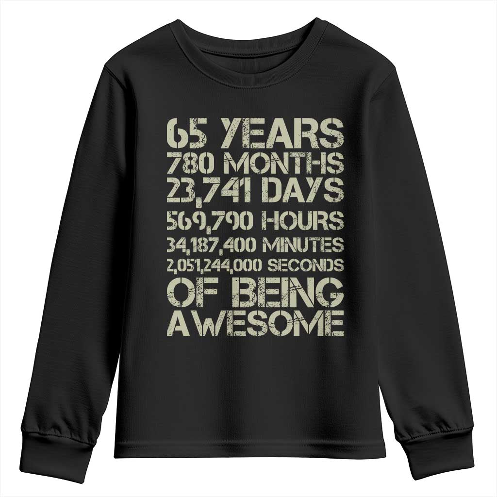 65th Milestone Birthday Gift Youth Sweatshirt 65 Years Of Being Awesome TS12 Black Print Your Wear