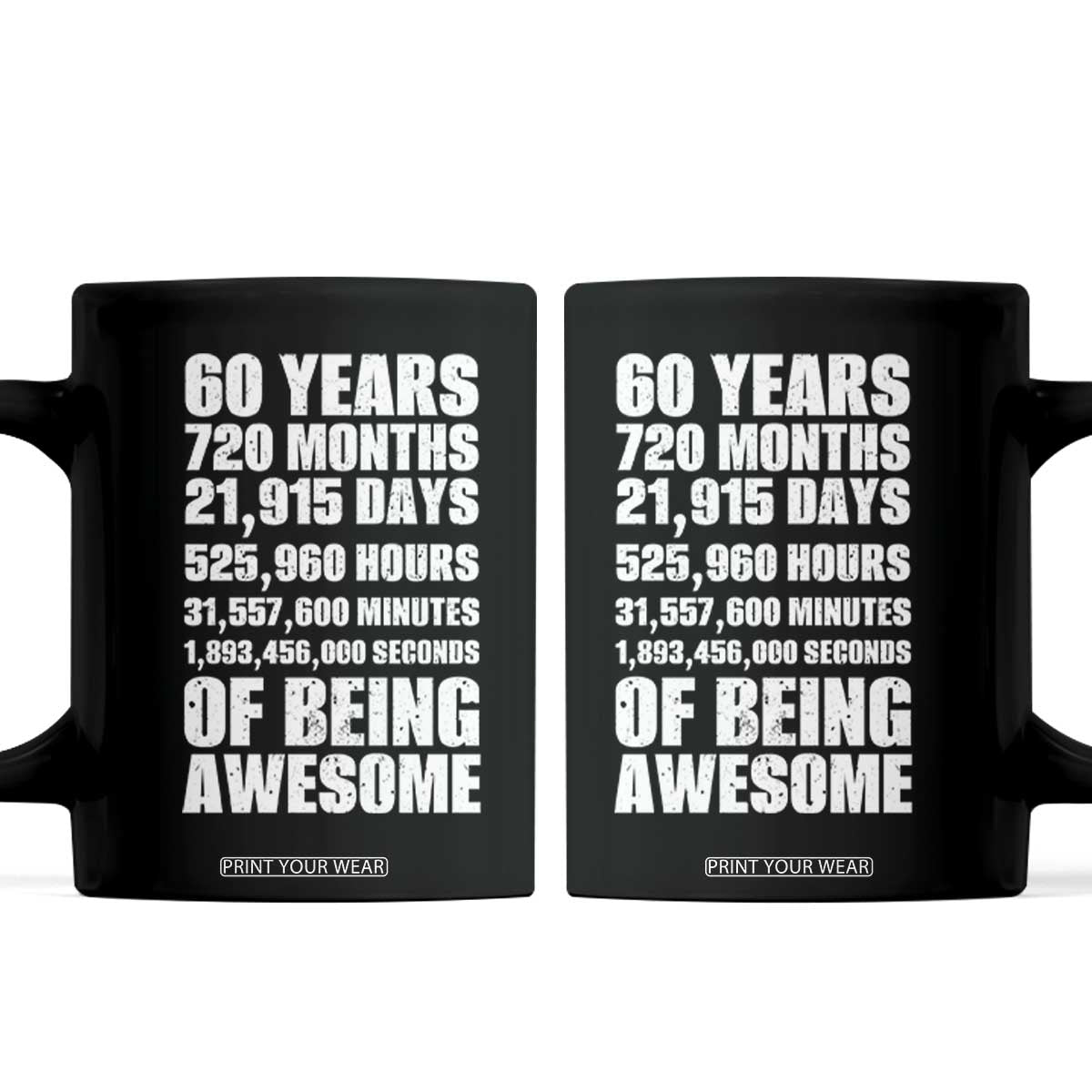 Cheers To 60 Years Birthday Coffee Mug Sixty Years Of Awesome TS12 Black Print Your Wear