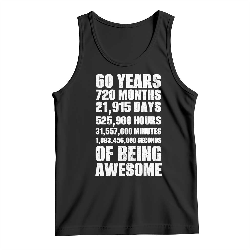 Cheers To 60 Years Birthday Tank Top Sixty Years Of Awesome TS12 Black Print Your Wear